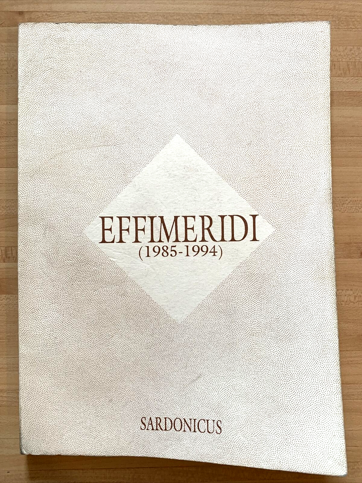 EFFIMERIDI (1985-1994) - SARDONICUS 1994 #