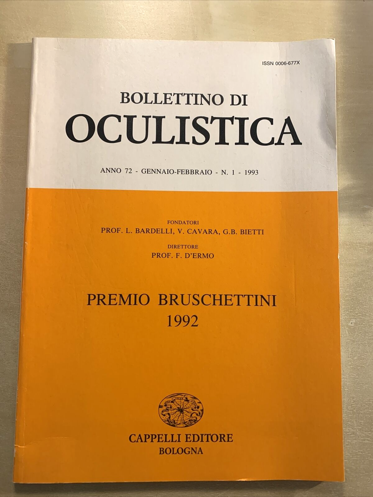 Bollettino di oculistica - anno 72 n. 1 anno 1993. Cappelli editore #