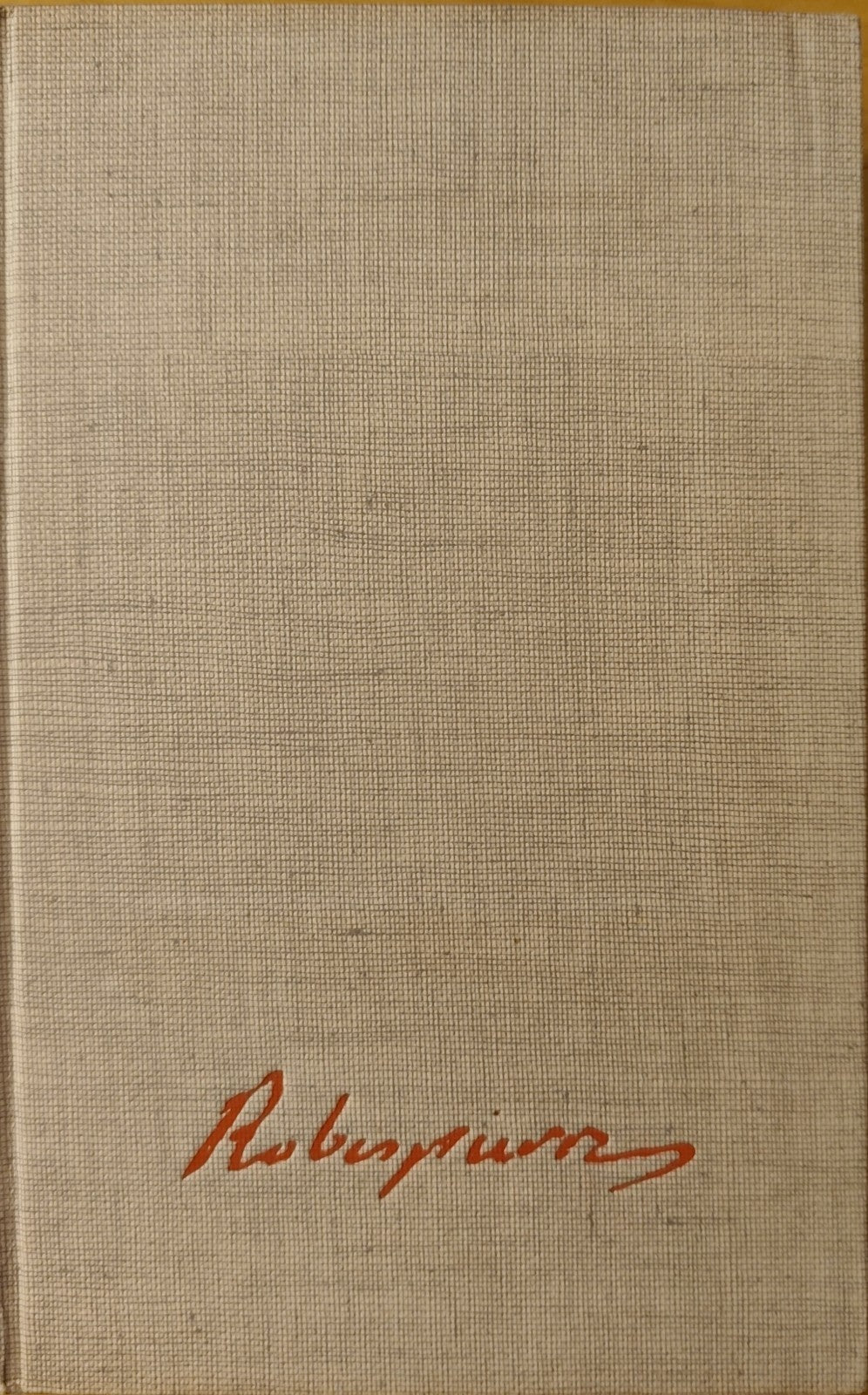Robespierre, P. Bessand Massenet, Plon ed. 1961 - L'Histoire Humaine