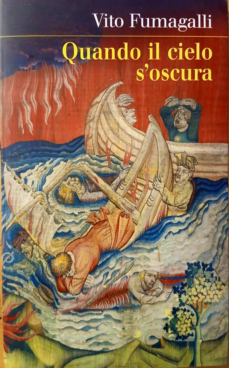 Quando il cielo s'oscura - modi di vita nel medioevo, Vito Fumagalli - Il Mulino