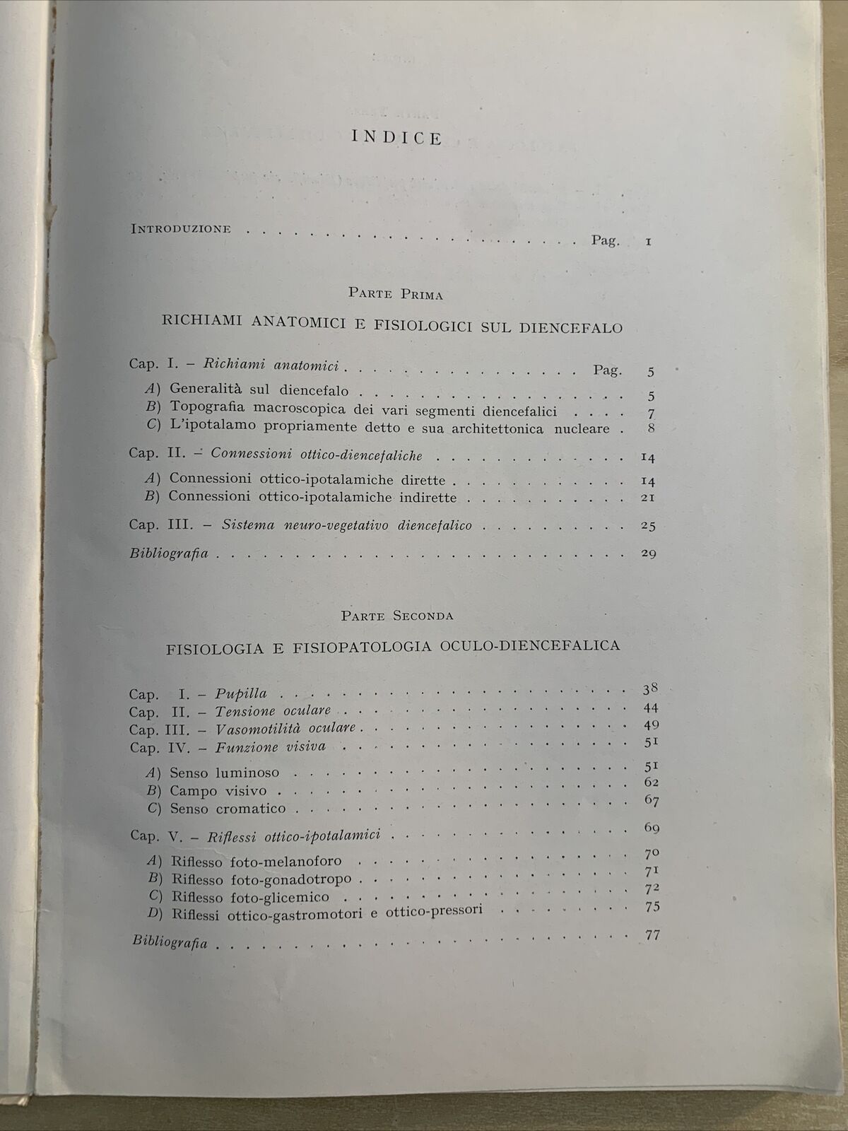 FISIOPATOLOGIA E CLINICA OCULO - DIENCEFALICA. Alajmo, Rubino 1952. Ariani #