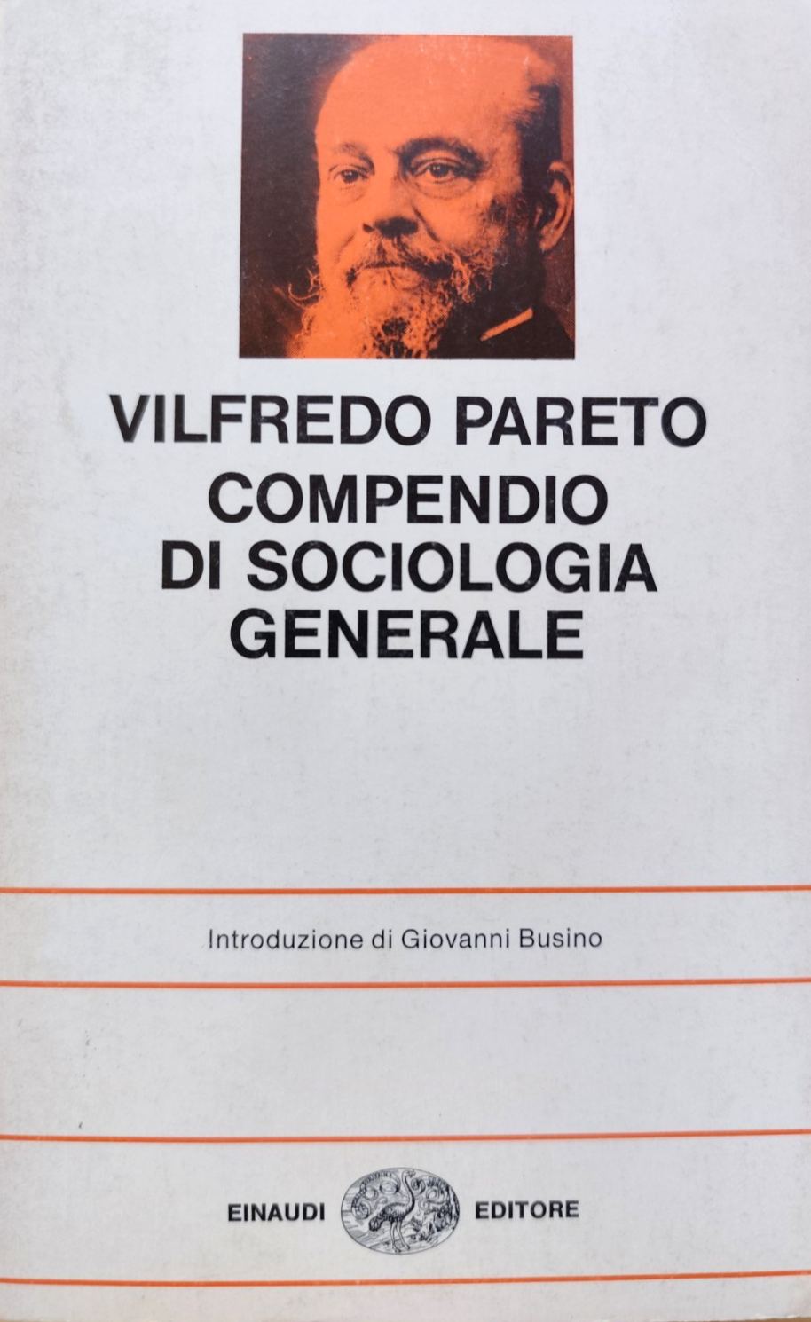 Vilfredo Pareto compendio di sociologia generale, Einaudi 1978 - Giovanni Busino