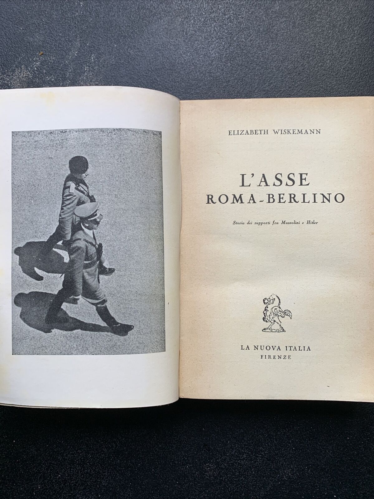 L'asse Roma Berlino - E. Wiskemann, la Nuova Italia 1955 #