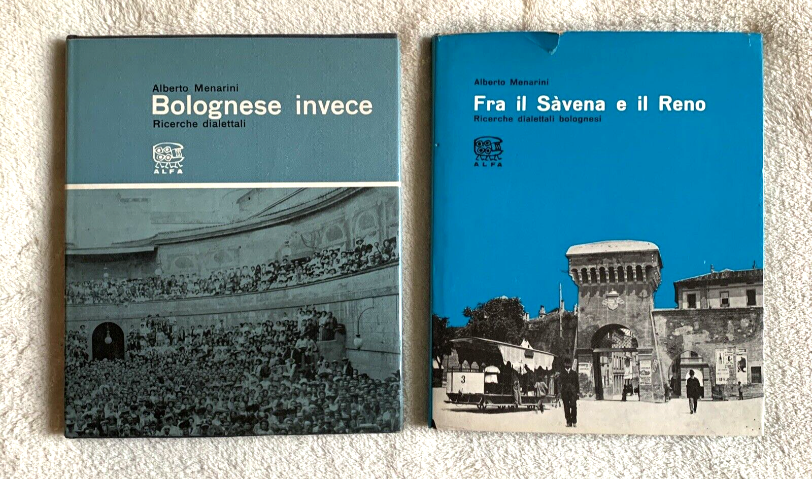 Bolognese Invece, Fra il Sàvena e il Reno. Alberto Menarini Ricerche dialettali