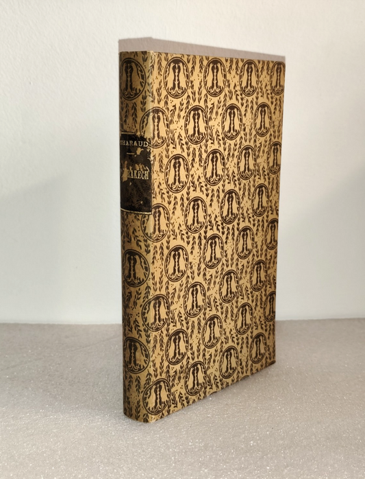 Marrakech ou les seigneurs de l'atlas - Jerome et Jean Tharaud. Plon libr. 1920