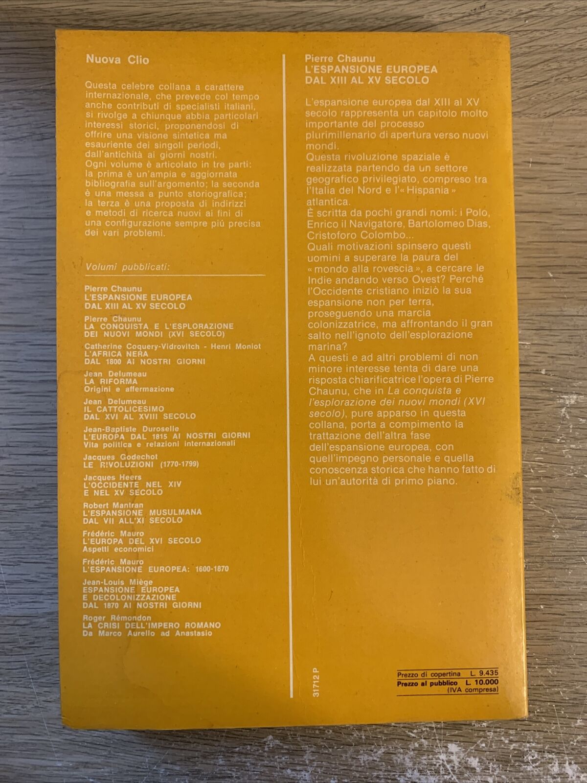 L'espansione europea dal XIII al XV secolo. Pierre Chaunu. Mursia 1979