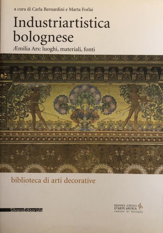 Industriartistica bolognese Aemilia Ars: luoghi materiali fonti, Comune Bologna