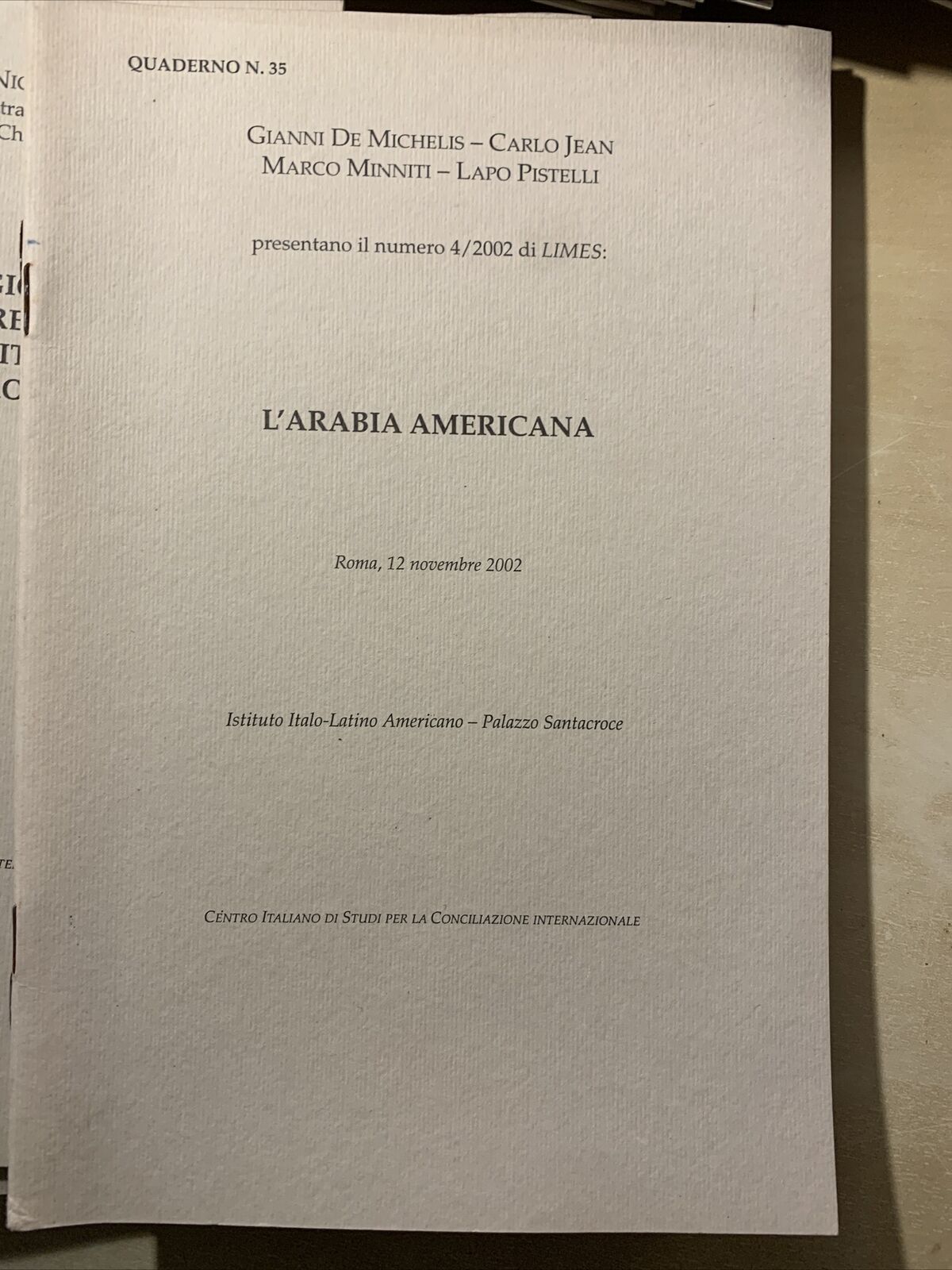 Centro Italiano di studi per la conciliazione Internazionale. 58 volumi