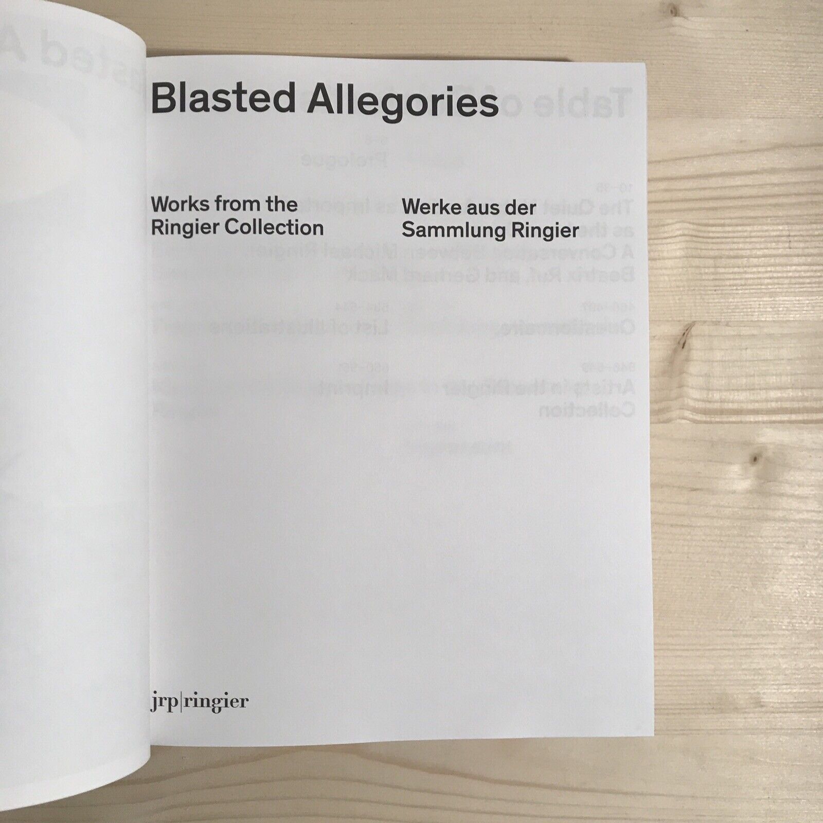 Blasted Allegories : Works from the Ringier Collection/ Werke Aus Der Sammlun