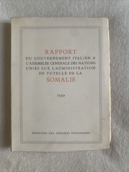 Somalie Rapport du gouvernement italien a l'assemblee generale des nations unies