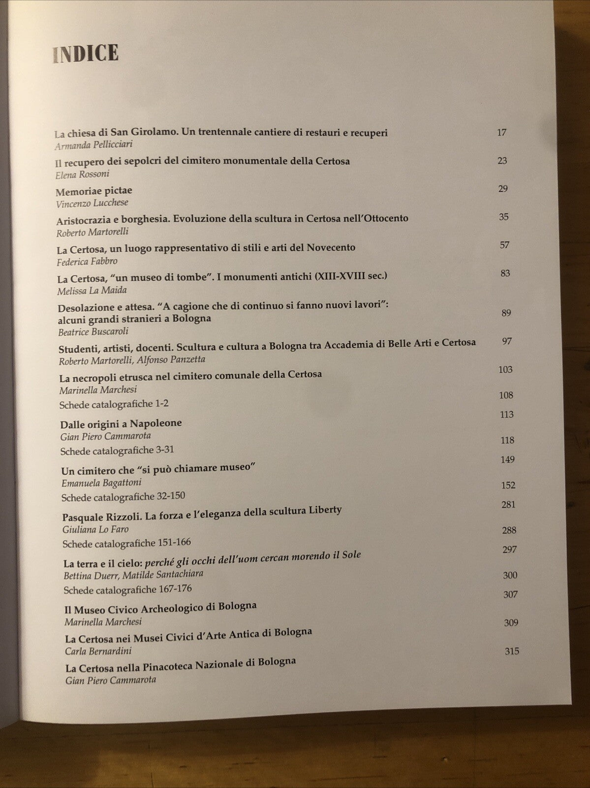 Luce sulle tenebre Tesori preziosi e nascosti dalla Certosa di Bologna, Bononia