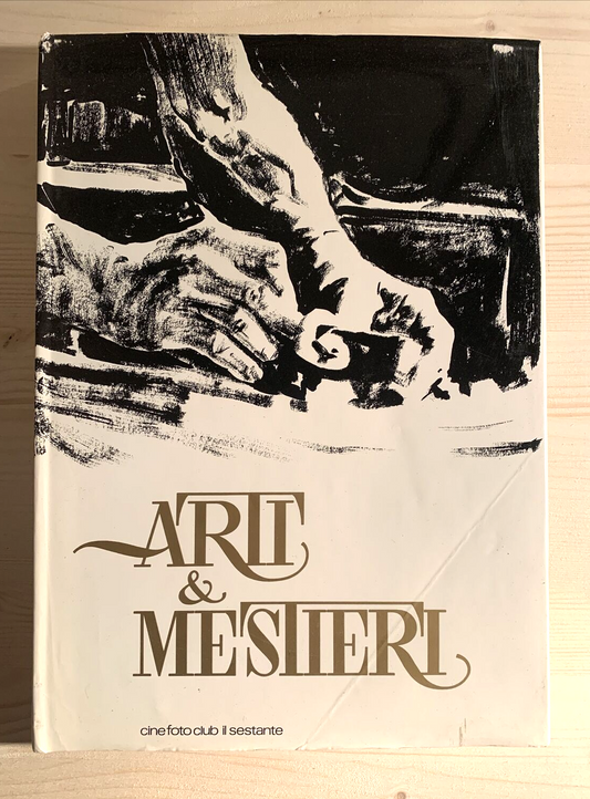 ARTI & MESTIERI - IL SESTANTE, A.A. V.V.