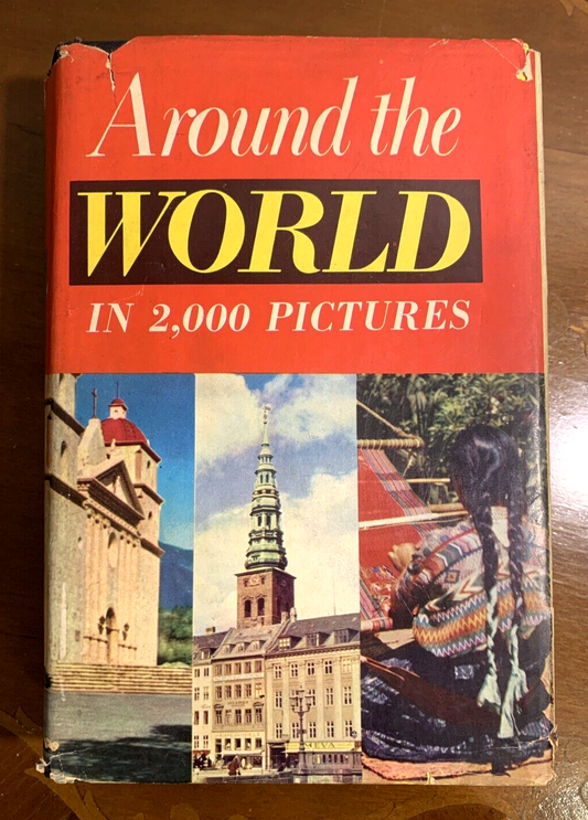 Around the world in 2000 pictures, A. Milton Runyon, Vilma Bergane. 1956