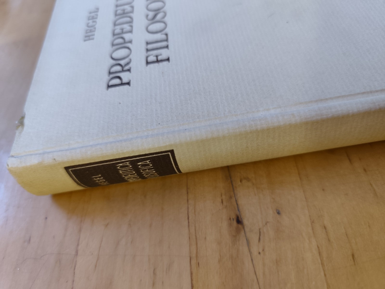 Propedeutica filosofica - Georg Wilhelm Friedrich Hegel. Sansoni 1951