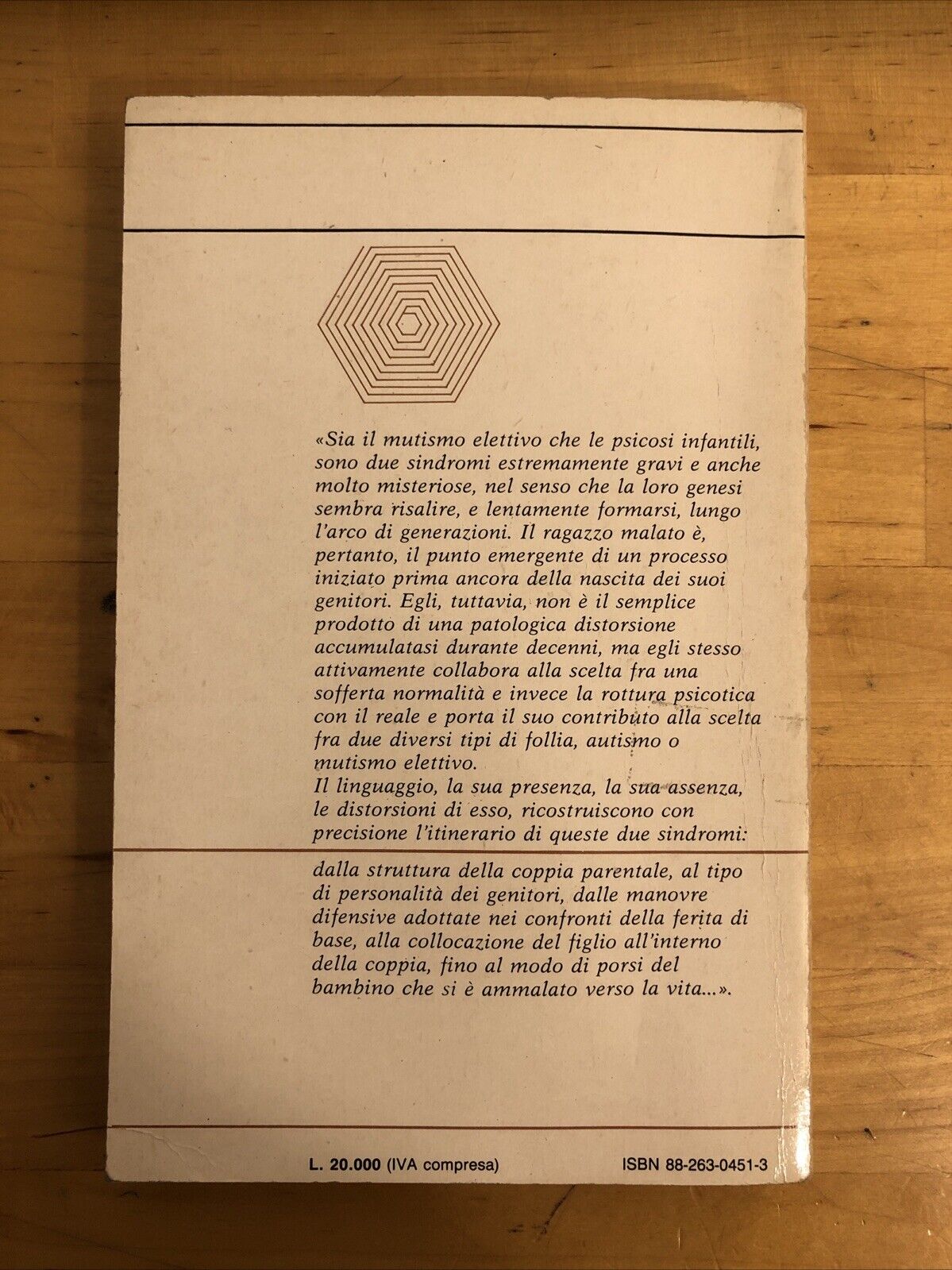 Mutismo elettivo e psicosi - Eleonora Fe' d'Ostiani. Borla editore 1987