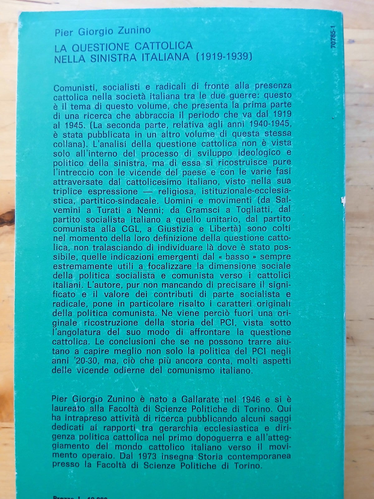 La questione cattolica nella sinistra Italiana 1919-1939, P. Giorgio Zunino 1977