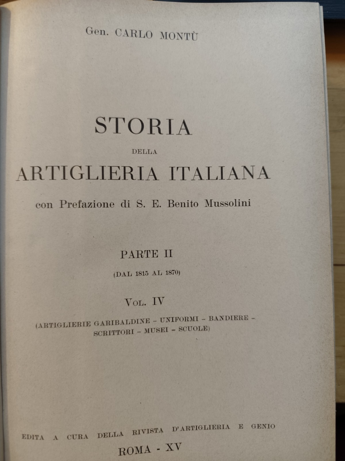 Storia dell'artiglieria Italiana Gen. Carlo Montù - Vol. IV Parte II anni 1937