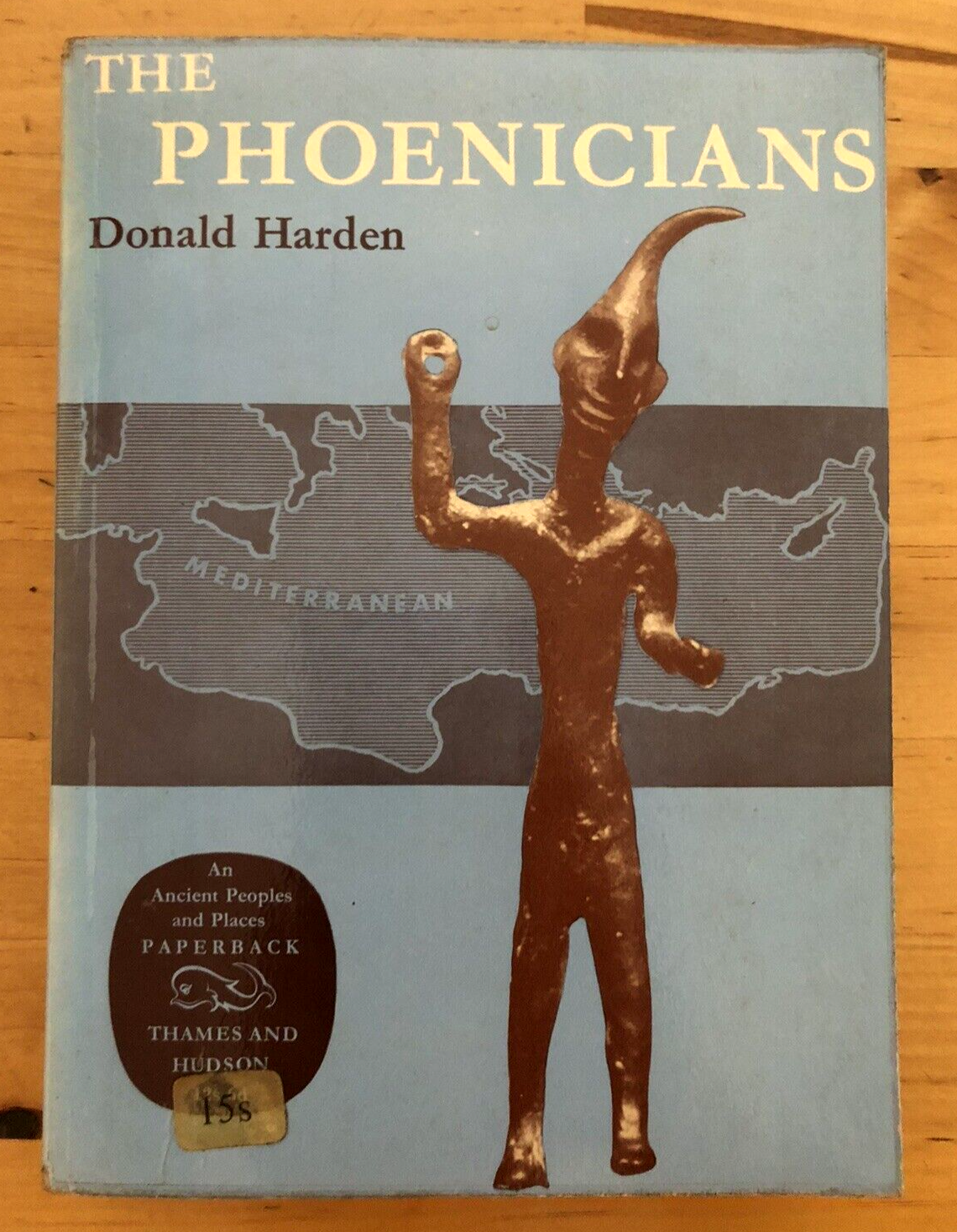 THE PHOENICIANS - DONALD HARDEN, Thames and Hudson 1963