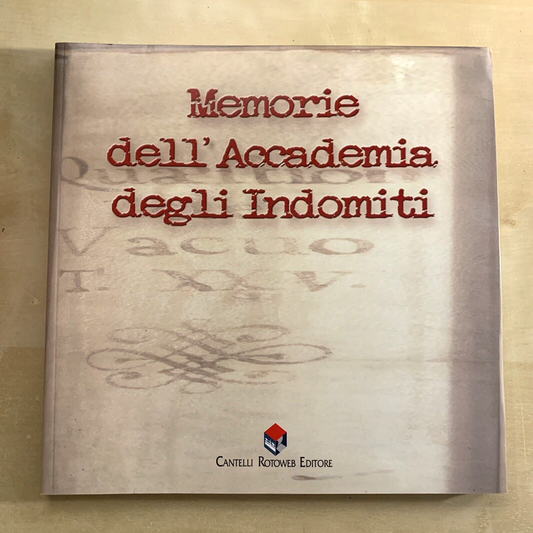 MEMORIE DELL'ACCADEMIA DEGLI INDOMITI - Michele Danieli 2012 #