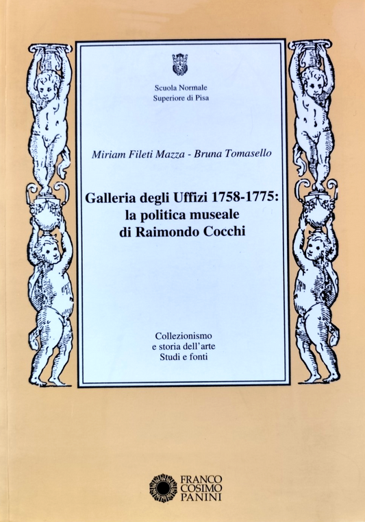 Galleria degli uffizi 1758-1775 la politica museale di Raimondo Cocchi, Panini