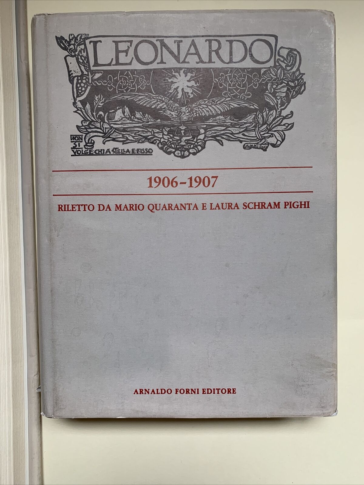 LEONARDO Rivista d'Idee. Mario Quaranta Schram Pighi, Arnaldo Forni ed. 1981 #