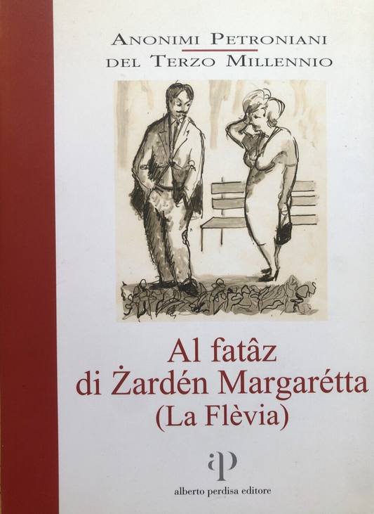 Al fataz di Zarden Margaretta (La Flevia) Anonimi Petroniani. Perdisa ed. Con CD