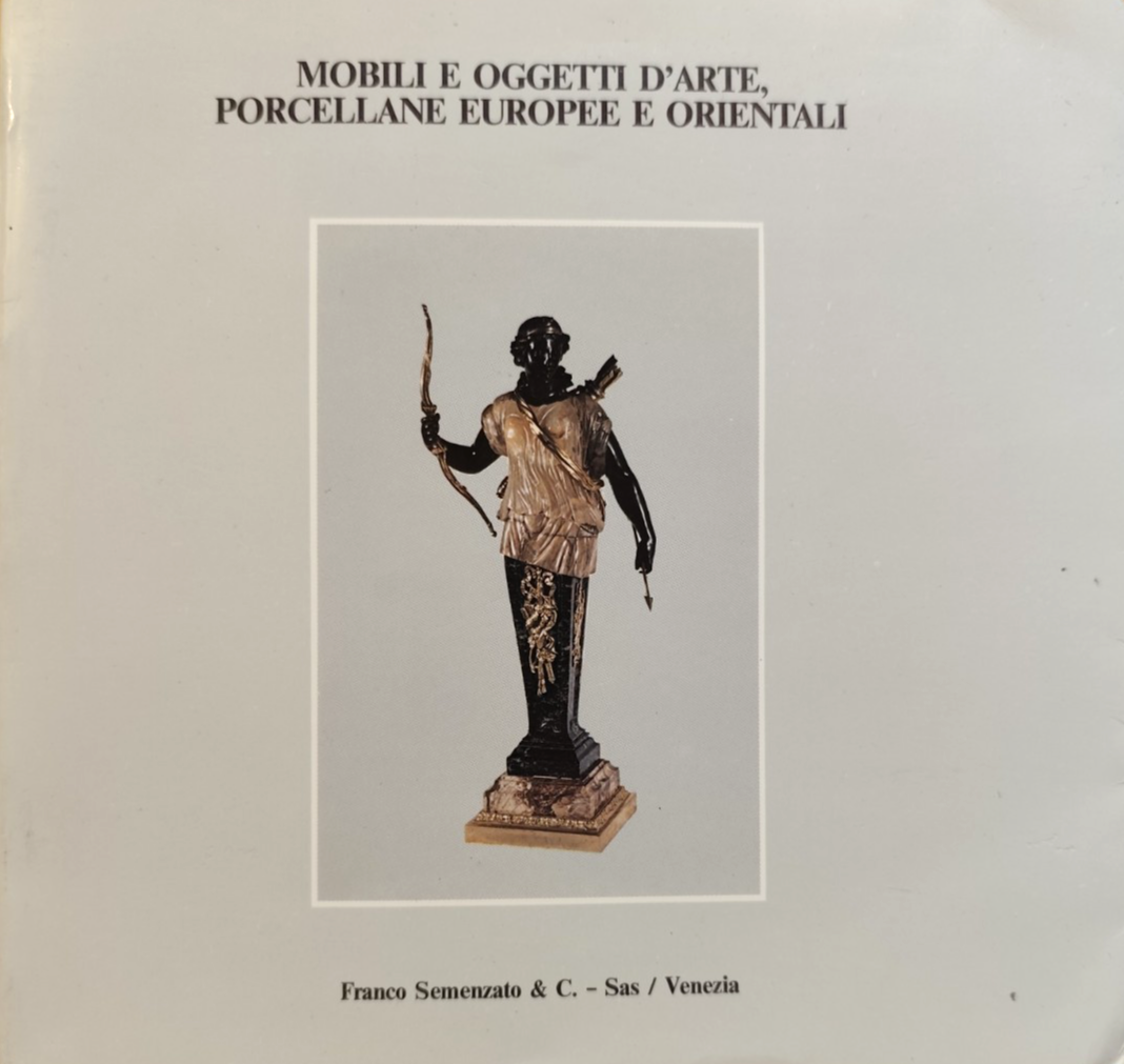 Porcellane Europee e orientali mobili e oggetti d'arte, Franco Semenzato Venezia