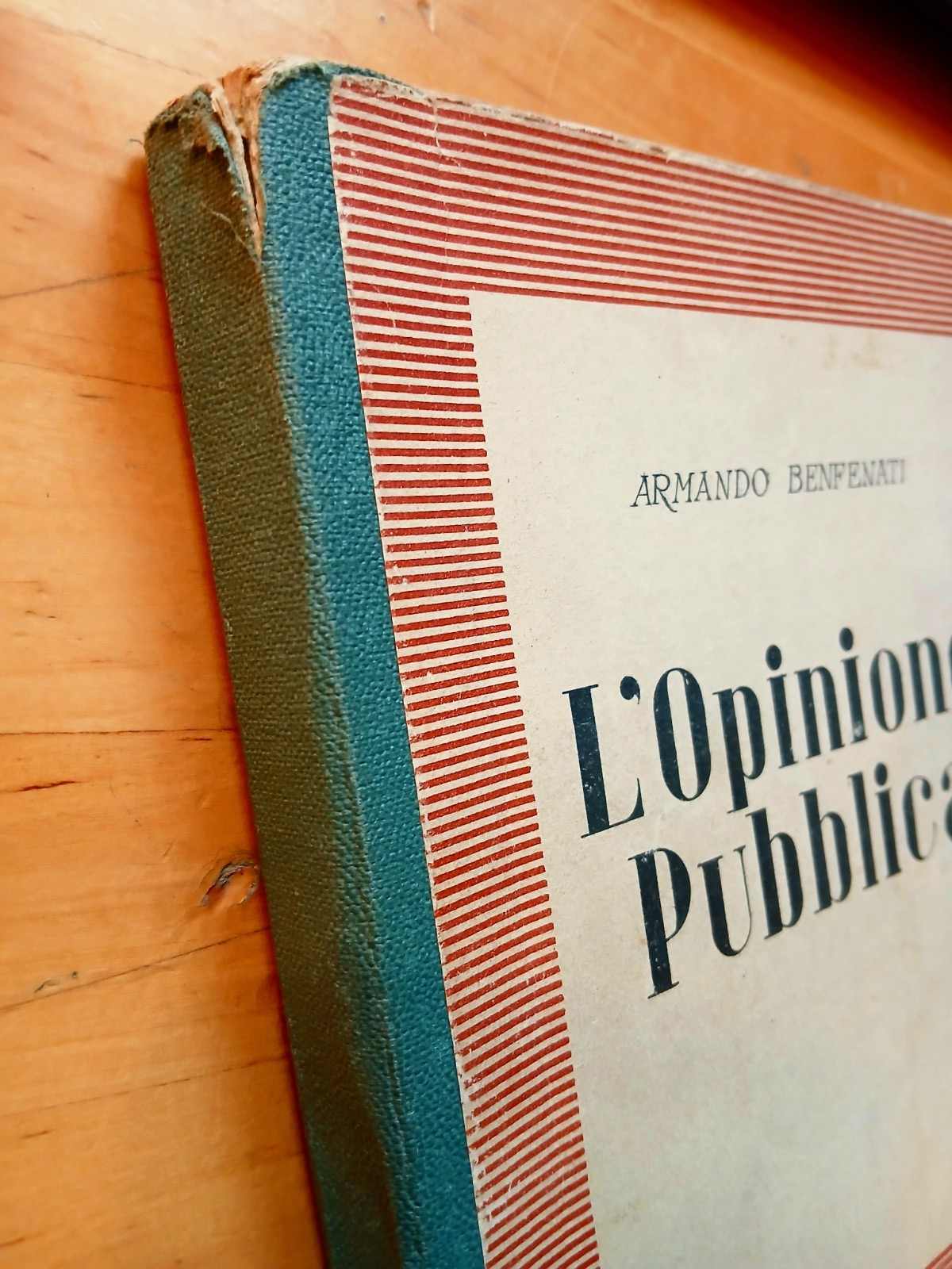 L'opinione pubblica - Armando Benfenati - Soc. editrice universitaria anni '50