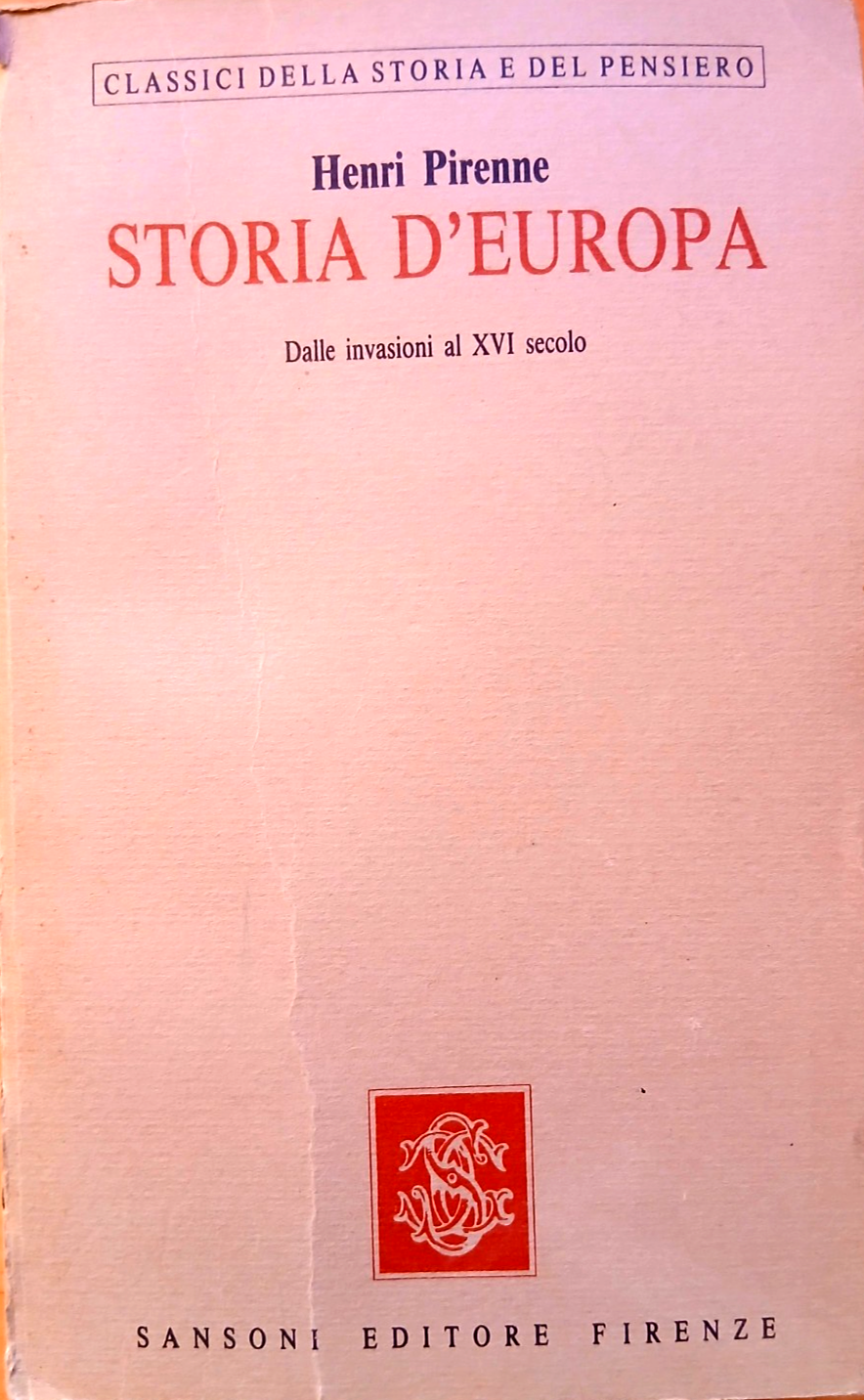 Storia d'Europa - Henri Pirenne - Sansoni 1984