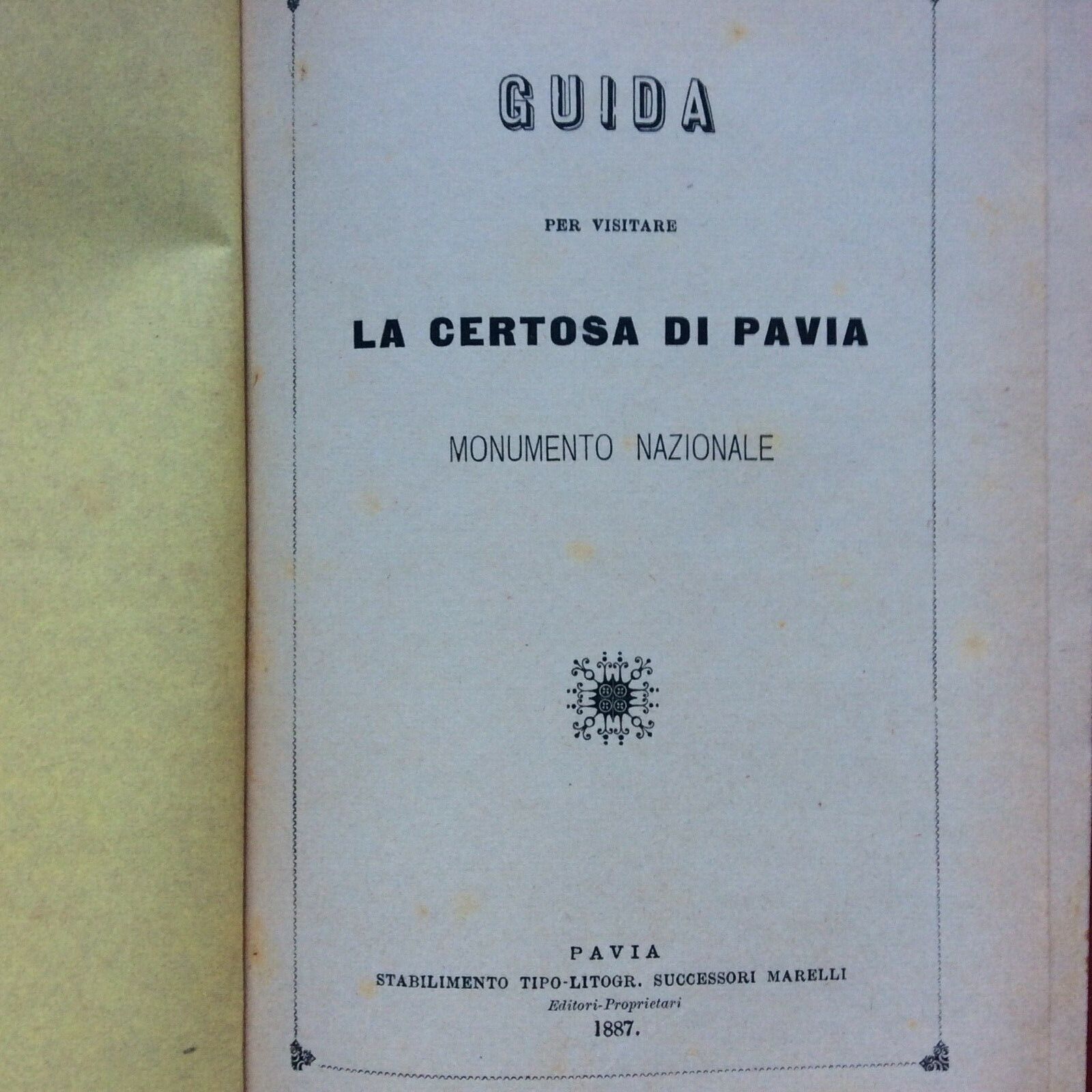 GUIDA PER VISITARE LA CERTOSA DI PAVIA MONUMENTO NAZIONALE 1887