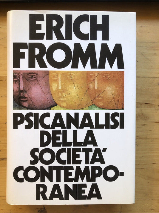 Psicanalisi della società contemporanea, Erich Fromm - CDE 1984