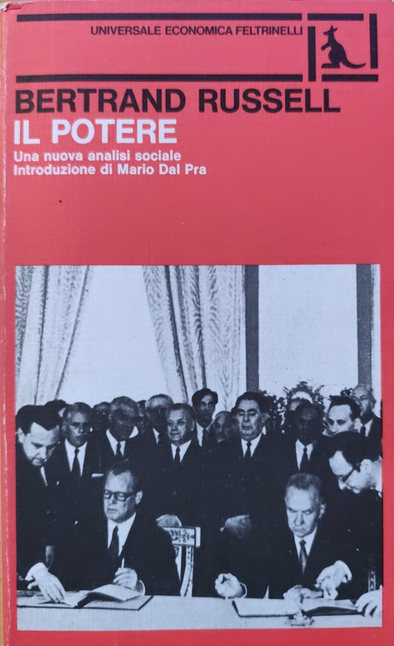 Il potere Bertrand Russel - Economica Feltrinelli 1981