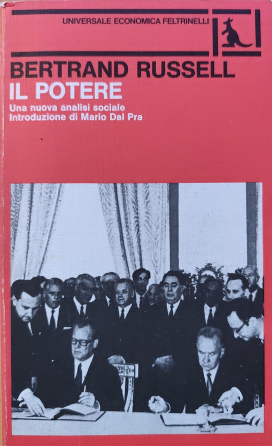 Il potere Bertrand Russel - Economica Feltrinelli 1981