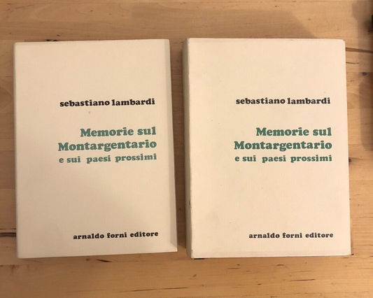 MEMORIE SUL MONTARGENTARIO E SUI PAESI PROSSIMI - SEBASTIANO LAMBARDI, FORNI