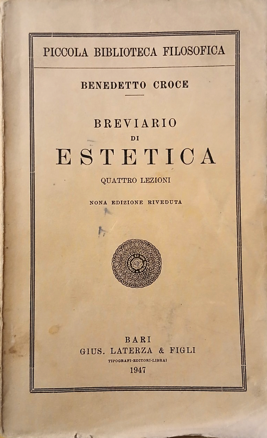 Breviario di estetica - Biblioteca Filosofica, Benedetto Croce 1947 - Filosofia