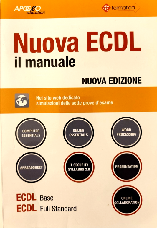 Nuova ECDL il manuale Apogeo 2017 ECDL base - full standard