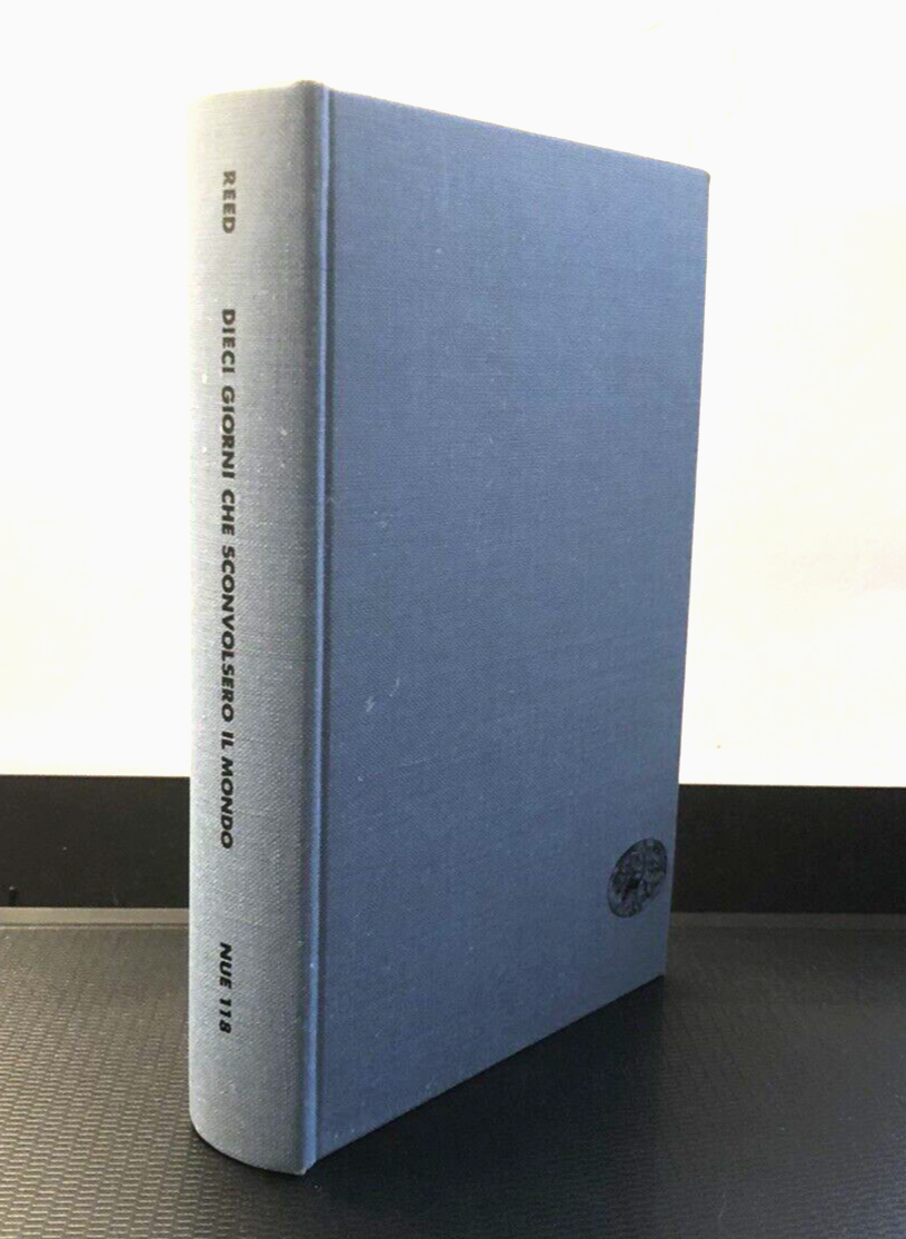 Dieci giorni che sconvolsero il mondo, John Reed, Einaudi 1975