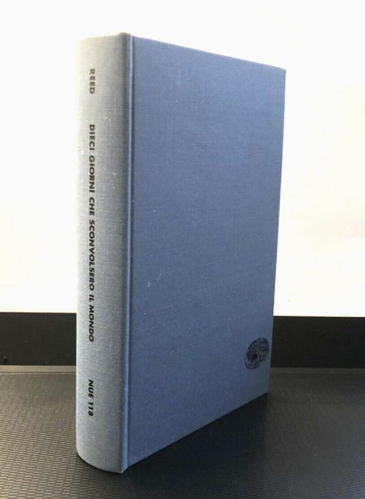 Dieci giorni che sconvolsero il mondo, John Reed, Einaudi 1975