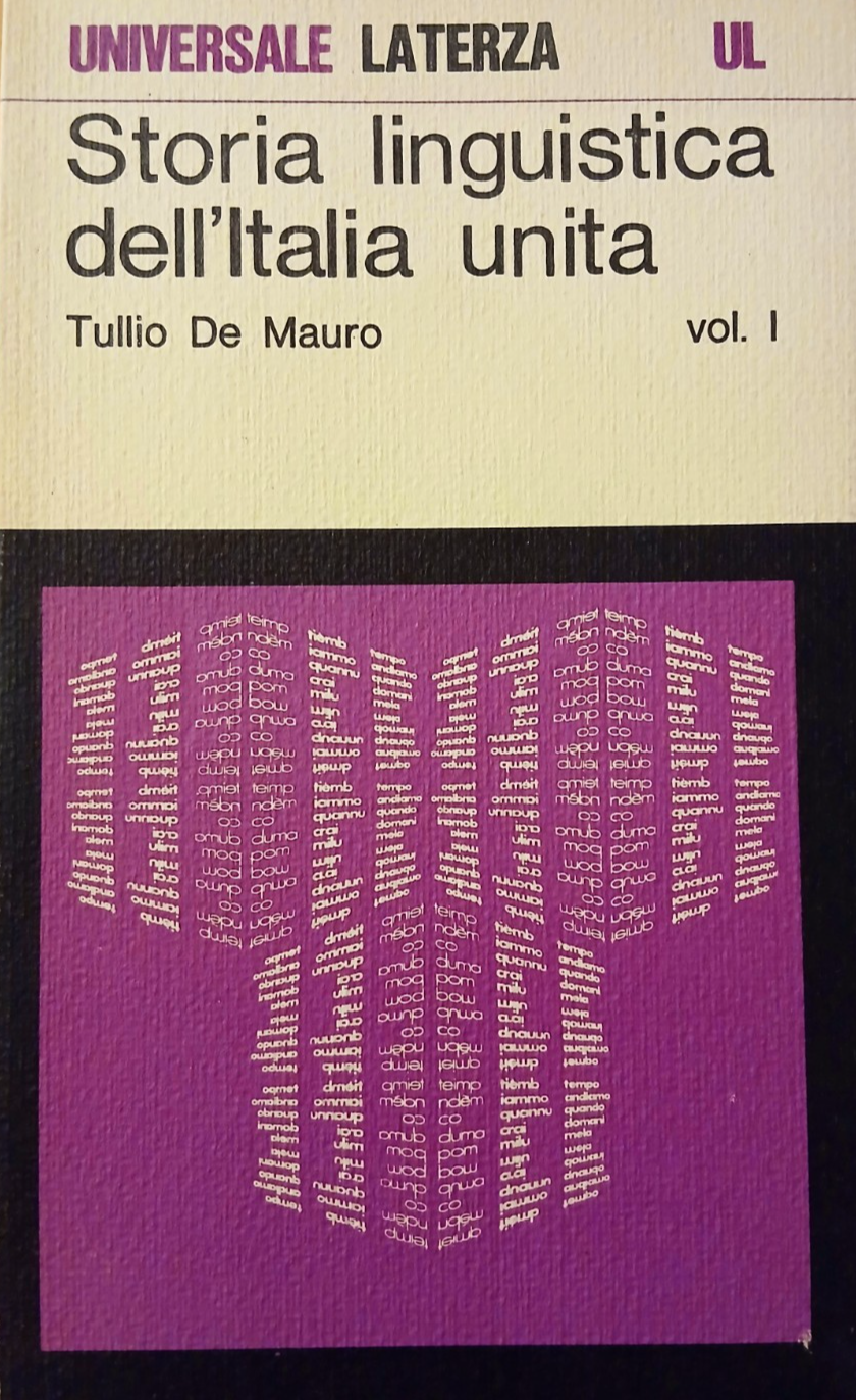 Storia linguistica dell'Italia unita vol. 1 - Tullio De Mauro - Laterza 1979