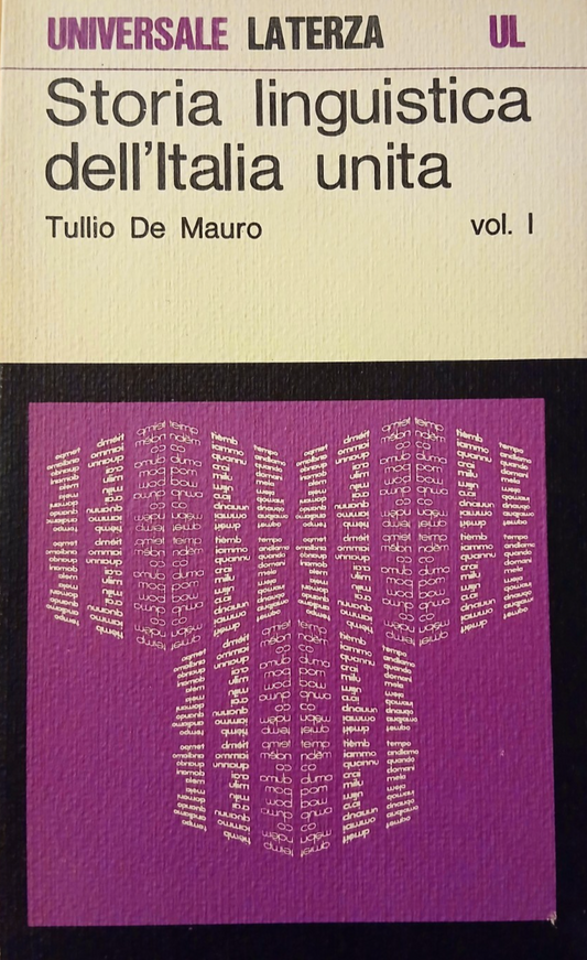 Storia linguistica dell'Italia unita vol. 1 - Tullio De Mauro - Laterza 1979