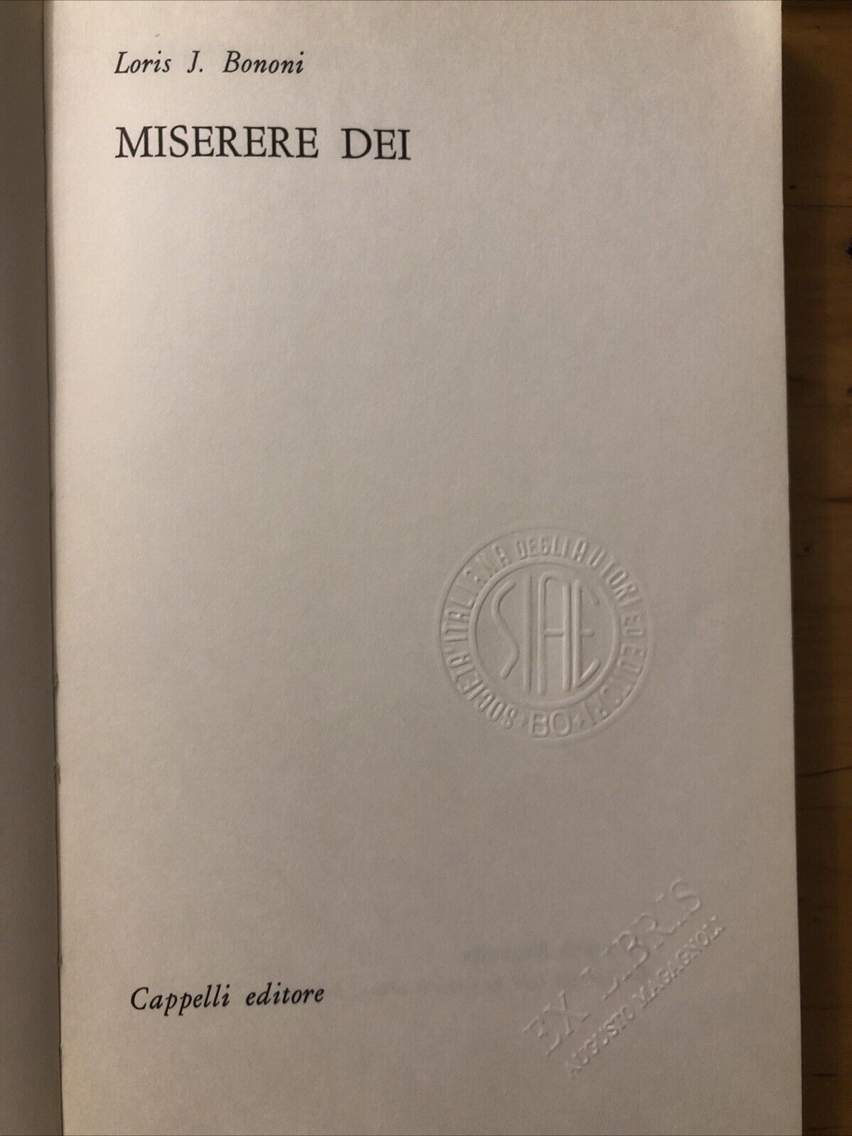 Miserere Dei - Loris j. bononi, Cappelli editore 1970