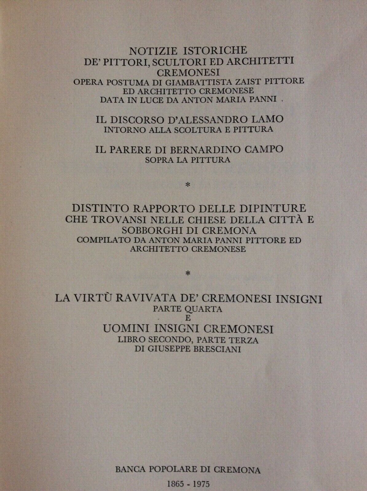 LA VIRTÙ RAVIVATA DE’CREMONESI INSIGNI,UOMINI INSIGNI CREMONESI,G.BRESCIANI 1976