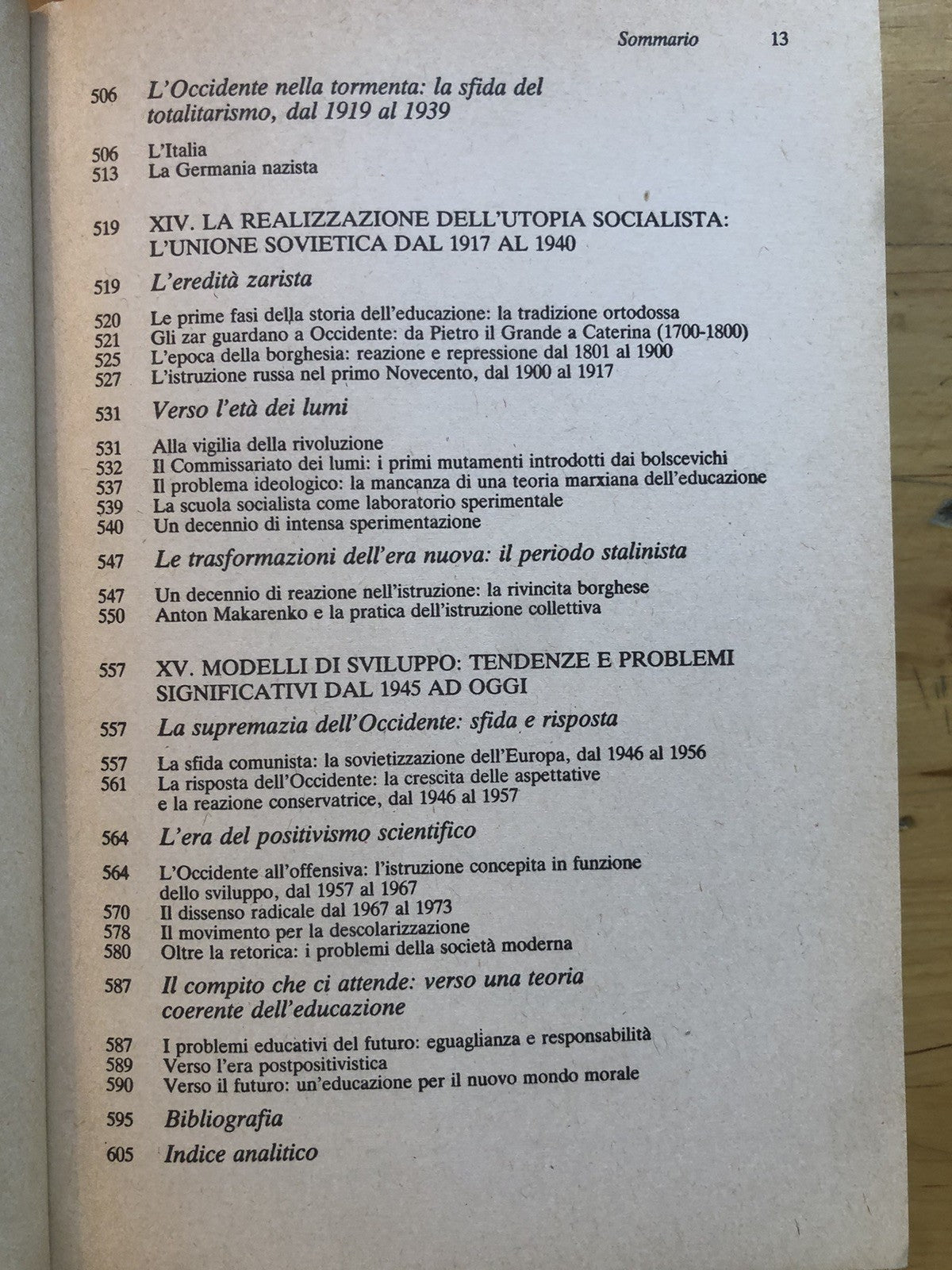 Storia dell'educazione occidentale, James Bowen, vol. terzo. Mondadori 1983