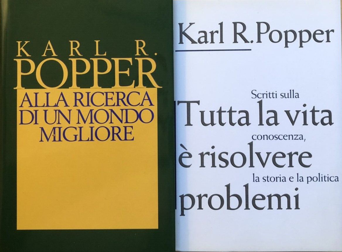 Karl R. Popper tutta la vita è risolvere problemi, ricerca di un mondo migliore