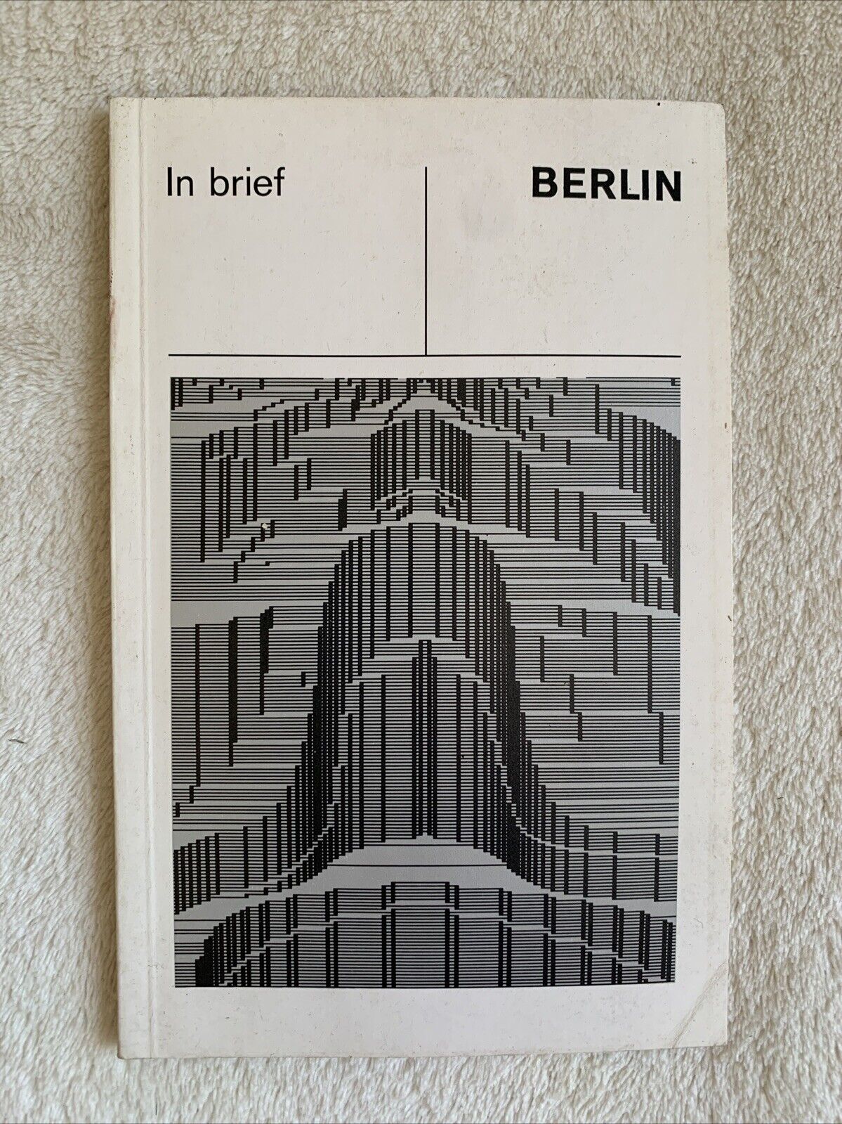 Berlin in brief - History art population Industry of Berlin in 100 pages 1976