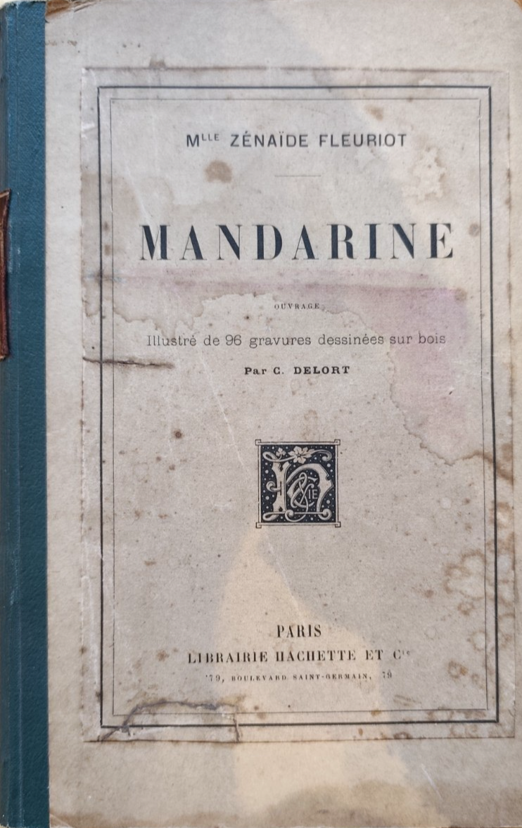 Mandarine Mlle Zenaide Fleuriot 1898 - Hachette Librairie