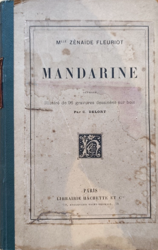 Mandarine Mlle Zenaide Fleuriot 1898 - Hachette Librairie