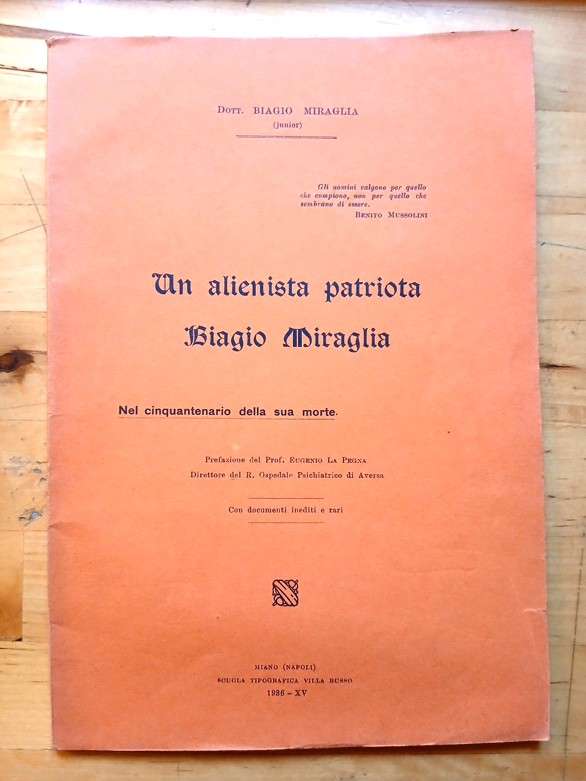 Un alienista patriota - Biagio Miraglia, La Pegna - scuola Tip. Villa Russo 1936