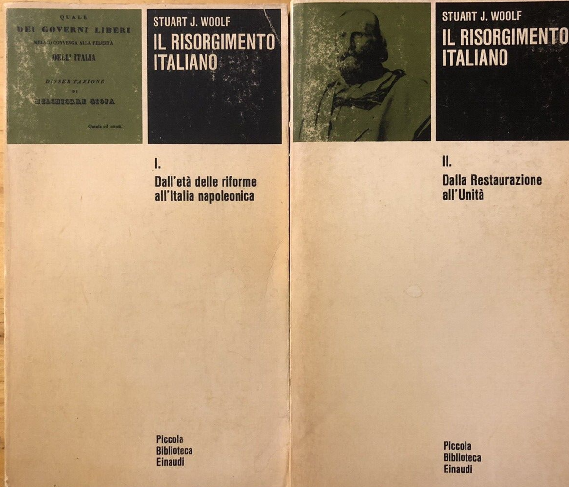 Il risorgimento italiano,  Stuart J. Woolf  2 voll. piccola biblioteca Einaudi