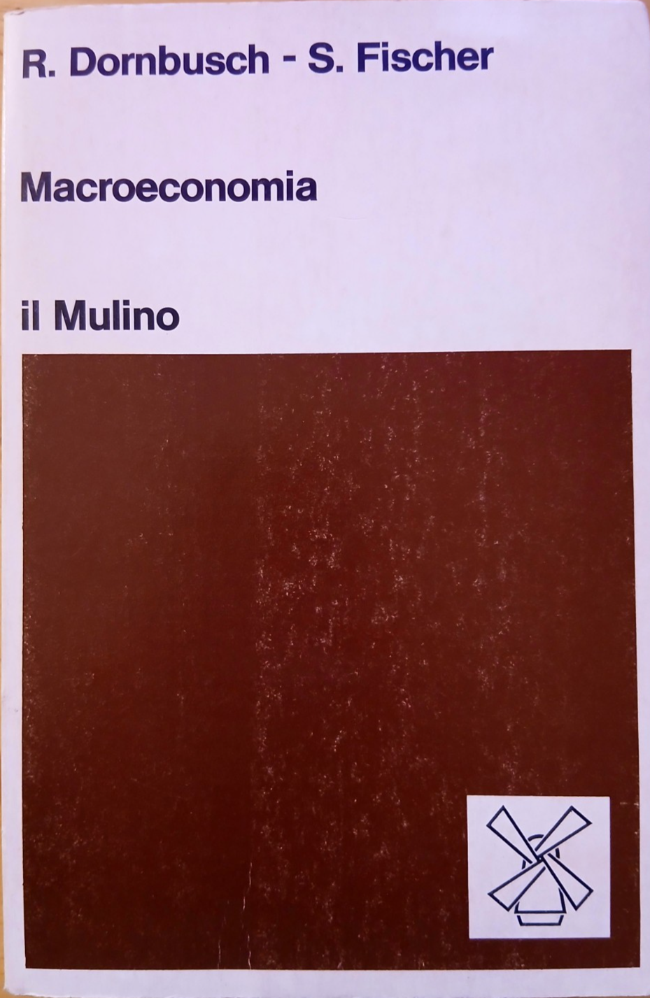 Macroeconomia - Dornbusch Fischer - Il Mulino - 1981